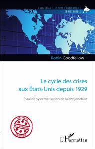 Picture of Le cycle des crises aux États-Unis depuis 1929