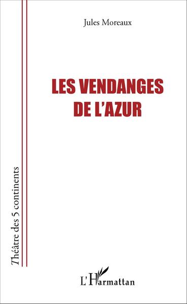 Image de Les vendanges de l'azur