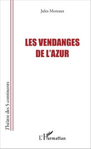Image de Les vendanges de l'azur