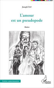 Image de L'amour est un pseudopode