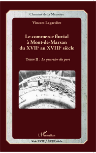 Image de Le commerce fluvial à Mont-de-Marsan du XVIIe au XVIIIe siècle