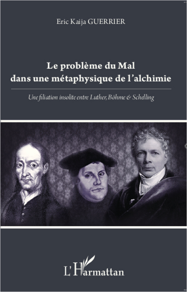 Picture of Le problème du Mal dans une métaphysique de l'alchimie