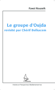 Image de Le groupe d'Oujda revisité par Chérif Belkacem
