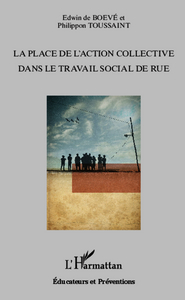 Image de La place de l'action collective dans le travail social de rue