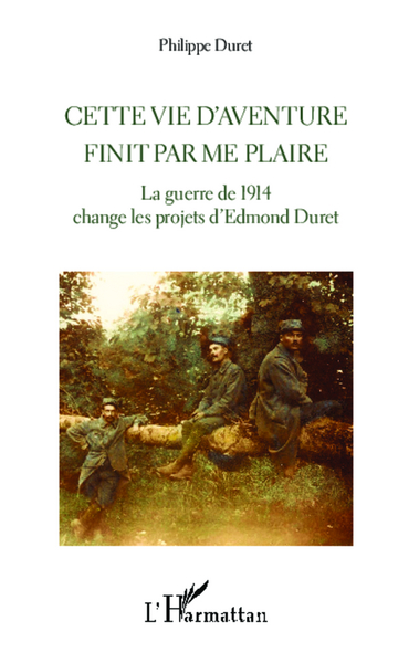 Image de Cette vie d'aventure finit par me plaire