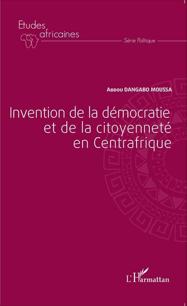Image de Invention de la démocratie et de la citoyenneté en Centrafrique