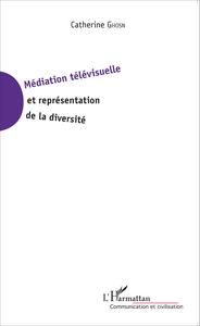 Picture of Médiation télévisuelle et représentation de la diversité