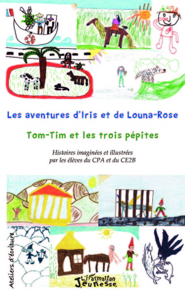 Picture of Les aventures d'Iris et de Louna-Rose