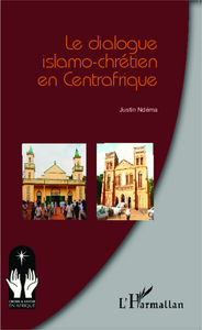 Image de Le dialogue islamo-chrétien en Centrafrique