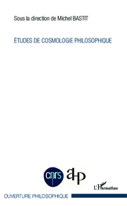 Picture of Etudes de cosmologie philosphique