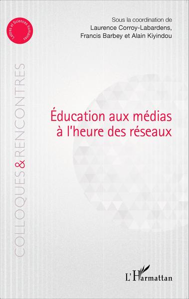 Picture of Education aux médias à l'heure des réseaux