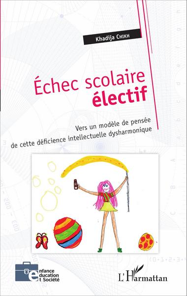 Image de Échec scolaire électif