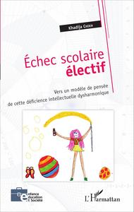 Image de Échec scolaire électif