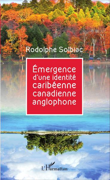 Picture of Émergence d'une identité caribéenne canadienne anglophone