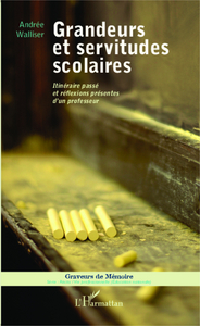 Image de Grandeurs et servitudes scolaires