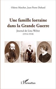 Picture of Une famille lorraine dans la Grande Guerre