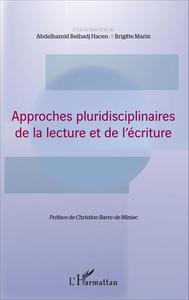 Picture of Approches pluridisciplinaires de la lecture et de l'écriture
