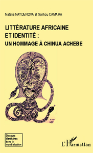 Picture of Littérature africaine et identité : un hommage à Chinua Achebe
