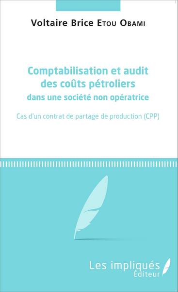 Picture of Comptabilisation et audit des coûts pétroliers dans une société non opératrice