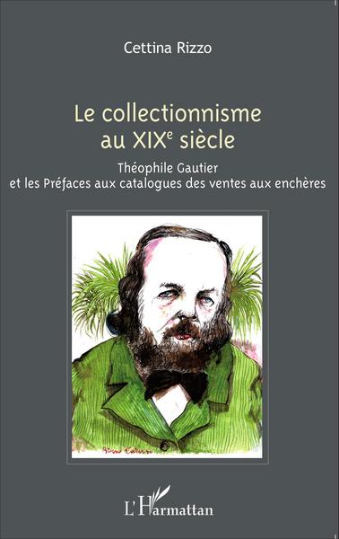Picture of Le collectionnisme au XIXe siècle