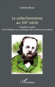 Picture of Le collectionnisme au XIXe siècle