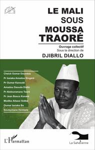 Picture of Le Mali sous Moussa Traoré