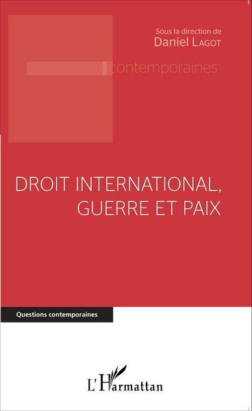 Image de Droit international, guerre et paix