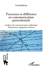 Picture of Processus et différence en communication postcoloniale