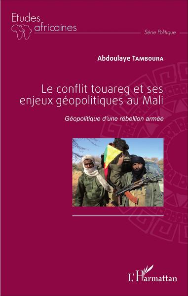 Image de Le conflit touareg et ses enjeux géopolitiques au Mali