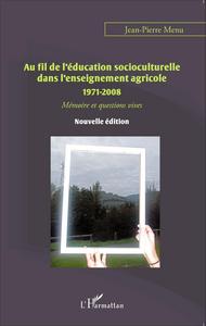 Picture of Au fil de l'éducation socioculturelle dans l'enseignement agricole 1971-2008
