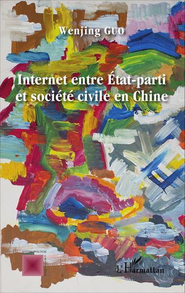 Picture of Internet entre État-parti et société civile en Chine