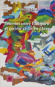 Picture of Internet entre État-parti et société civile en Chine
