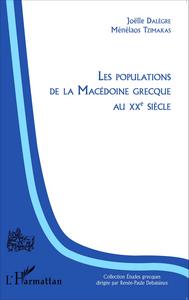 Image de Les populations de la Macédoine grecque au XXème siècle