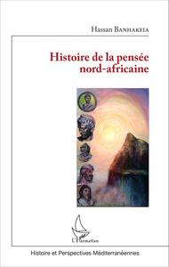 Picture of Histoire de la pensée nord-africaine