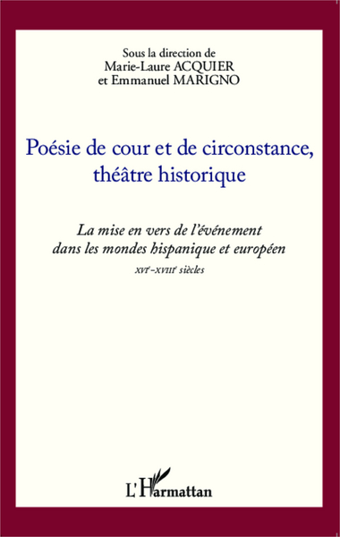 Picture of Poésie de cour et de circonstance, théâtre historique