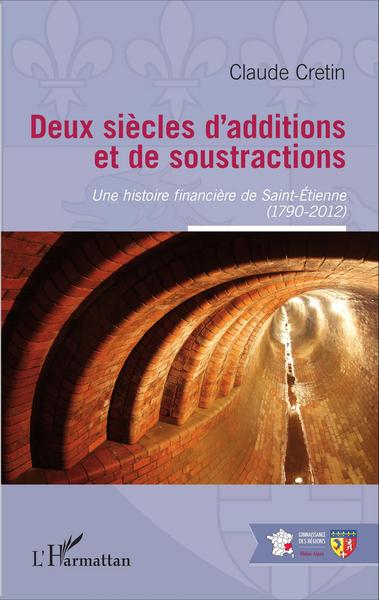 Picture of Deux siècles d'additions et de soustractions