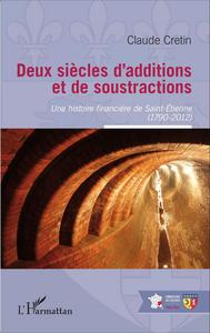 Picture of Deux siècles d'additions et de soustractions
