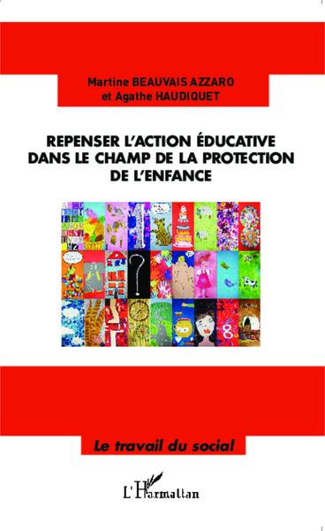 Image de Repenser l'action éducative dans le champ de la protection de l'enfance