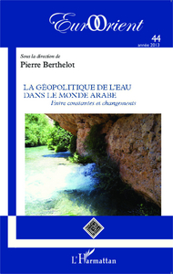 Image de La géopolitique de l'eau dans le monde arabe