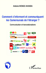 Image de Comment s'informent et communiquent les Camerounais de l'étranger ?
