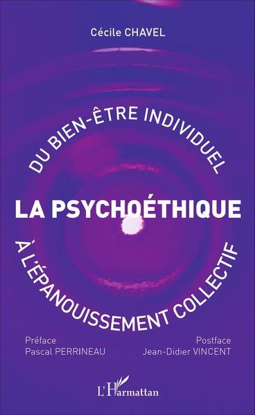Image de Psychoéthique : du bien-être individuel à l'épanouissement collectif