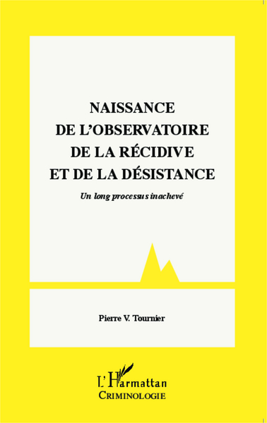 Picture of Naissance de l'observatoire de la récidive et de la désistance
