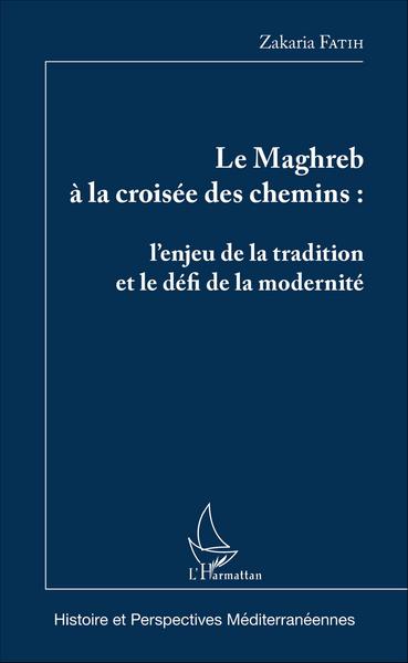 Picture of Le Maghreb à la croisée des chemins