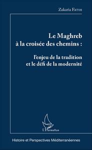 Picture of Le Maghreb à la croisée des chemins