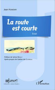 Picture of La route est courte