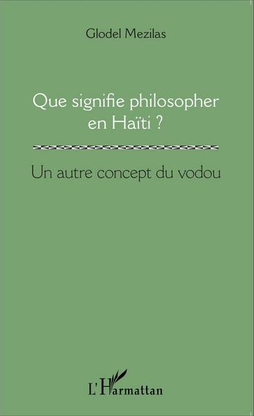 Picture of Que signifie philosopher en Haïti ?