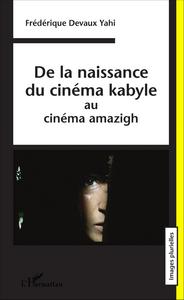 Image de De la naissance du cinéma kabyle