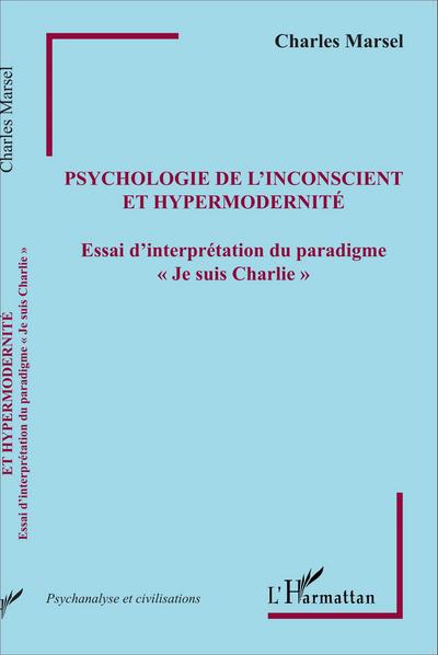 Image de Psychologie de l'inconscient et hypermodernité