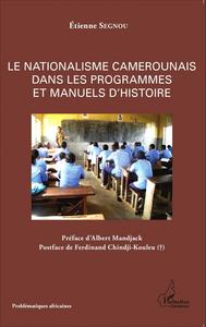 Image de Le nationalisme camerounais dans les programmes et manuels d'histoire