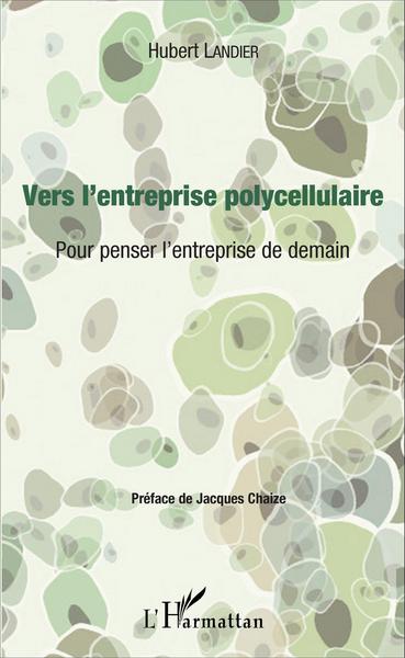 Picture of Vers l'entreprise polycellulaire